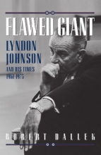 Cover art for Flawed Giant: Lyndon Johnson and His Times, 1961-1973