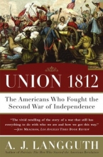 Cover art for Union 1812: The Americans Who Fought the Second War of Independence