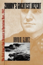 Cover art for Zhukov's Greatest Defeat: The Red Army's Epic Disaster in Operation Mars, 1942 (Modern War Studies)