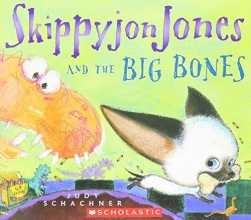 Cover art for Skippyjon Jones and the Big Bones