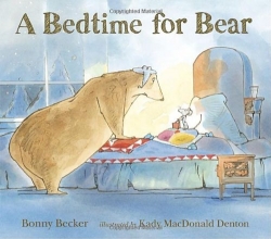 Cover art for A Bedtime for Bear (Bear and Mouse)
