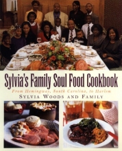 Cover art for Sylvia's Family Soul Food Cookbook: From Hemingway, South Carolina, To Harlem