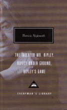 Cover art for The Talented Mr. Ripley, Ripley Under Ground, Ripley's Game (Everyman's Library)