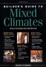Cover art for Builder's Guide to Mixed Climates: Details for Design and Construction