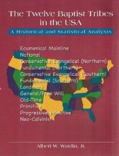 Cover art for The Twelve Baptist Tribes in the USA: A Historical and Statistical Analysis