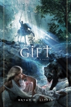 Cover art for The Gift: A Novel (Chiveis Trilogy)