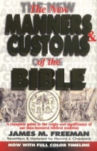 Cover art for The New Manners and Customs of the Bible (Pure Gold Classics)