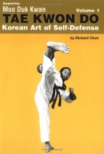 Cover art for Beginning Moo Duk Kwan Tae Kwon Do Korean Art of Self-Defense Volume 1 (v. 1)