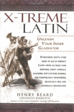 Cover art for X-Treme Latin: Unleash Your Inner Gladiator