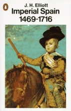 Cover art for Imperial Spain: 1469-1716 (Penguin History)