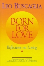 Cover art for Born for Love:  Reflections on Loving