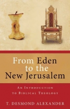Cover art for From Eden to the New Jerusalem: An Introduction to Biblical Theology