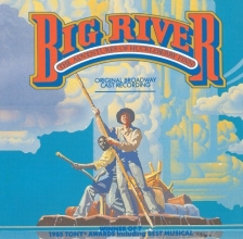 Cover art for Big River: The Adventures Of Huckleberry Finn (1985 Original Broadway Cast)