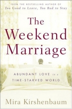Cover art for The Weekend Marriage: Abundant Love in a Time-Starved World