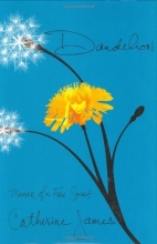 Cover art for Dandelion: Memoir of a Free Spirit