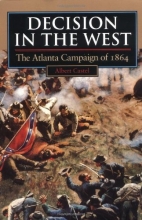 Cover art for Decision in the West: The Atlanta Campaign of 1864 (Modern War Studies)
