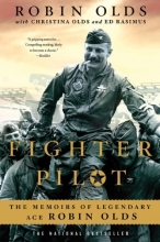 Cover art for Fighter Pilot: The Memoirs of Legendary Ace Robin Olds