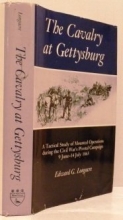 Cover art for The Cavalry at Gettysburg: A Tactical Study of Mounted Operations During the Civil War's Pivotal Campaign, June 9-July 14, 1863