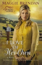 Cover art for A Love of Her Own (Heart of the West -3)