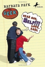 Cover art for Dear God, Help!!! Love, Earl (Geek Chronicles) (No. 3)