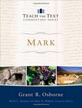 Cover art for Mark (Teach the Text Commentary Series)