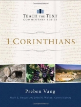 Cover art for 1 Corinthians (Teach the Text Commentary Series)