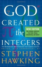 Cover art for God Created The Integers: The Mathematical Breakthroughs that Changed History