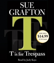 Cover art for T Is for Trespass (Kinsey Millhone Mystery)