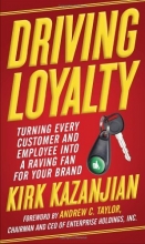 Cover art for Driving Loyalty: Turning Every Customer and Employee into a Raving Fan for Your Brand