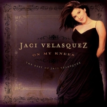 Cover art for On My Knees: The Best of Jaci Velasquez