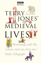 Cover art for Terry Jones' Medieval Lives