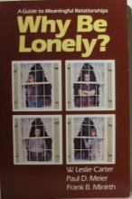 Cover art for Why be lonely?: A guide to meaningful relationships