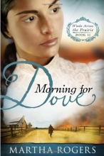 Cover art for Morning for Dove: Winds Across the Prairie, Book Two