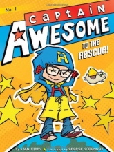 Cover art for Captain Awesome to the Rescue!