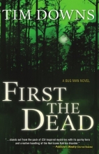 Cover art for First the Dead (Bug Man #3)