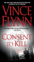 Cover art for Consent to Kill: A Thriller (Mitch Rapp Novels)