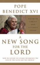 Cover art for A New Song for the Lord: Faith in Christ and Liturgy Today