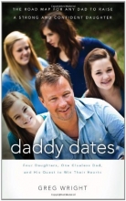 Cover art for Daddy Dates: Four Daughters, One Clueless Dad, and His Quest to Win Their Hearts: The Road Map for Any Dad to Raise a Strong and Confident Daughter