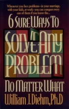 Cover art for 6 Sure Ways to Solve Any Problems, No Matter What