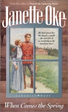 Cover art for When Comes the Spring (Canadian West #2)