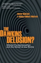 Cover art for The Dawkins Delusion?: Atheist Fundamentalism and the Denial of the Divine (Veritas Books)