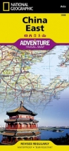 Cover art for China East (National Geographic Adventure Map)