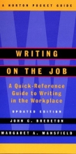 Cover art for Writing on the Job: A Norton Pocket Guide (Updated Edition)  (Norton Pocket Guides)