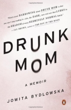 Cover art for Drunk Mom: A Memoir