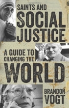 Cover art for Saints and Social Justice: A Guide to Changing the World