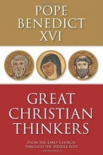 Cover art for Great Christian Thinkers: From the Early Church Through the Middle Ages