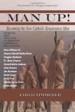 Cover art for Man Up! Becoming the New Catholic Renaissance Man