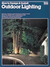 Cover art for How to Design and Install Outdoor Lighting (Ortho Library)