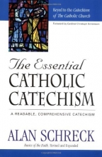 Cover art for The Essential Catholic Catechism: A Readable, Comprehensive Catechism