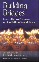 Cover art for Building Bridges: Interreligious Dialogue on the Path to World Peace